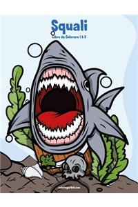 Squali Libro da Colorare 1 & 2