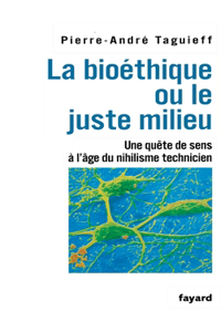 La bioéthique ou le juste milieu