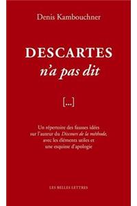 Descartes n'a Pas Dit