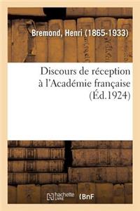 Discours de Réception À l'Académie Française