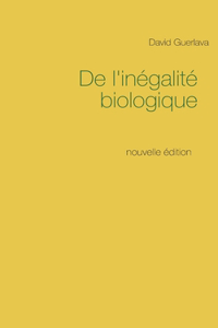 De l'inégalité biologique