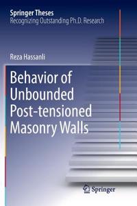 Behavior of Unbounded Post- tensioned Masonry Walls