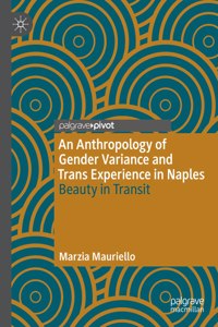 Anthropology of Gender Variance and Trans Experience in Naples