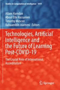 Technologies, Artificial Intelligence and the Future of Learning Post-Covid-19