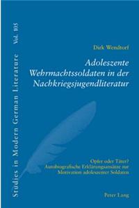 Adoleszente Wehrmachtssoldaten in Der Nachkriegsjugendliteratur
