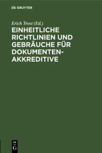 Einheitliche Richtlinien Und Gebräuche Für Dokumentenakkreditive