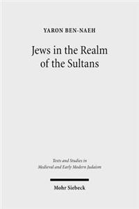 Jews in the Realm of the Sultans