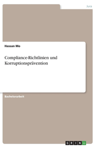 Compliance-Richtlinien und Korruptionsprävention