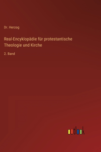 Real-Encyklopädie für protestantische Theologie und Kirche