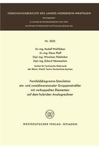 Fernfelddiagramm-Simulation ein- und zweidimensionaler Gruppenstrahler mit verkoppelten Elementen auf dem hybriden Analogrechner