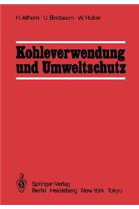 Kohleverwendung Und Umweltschutz