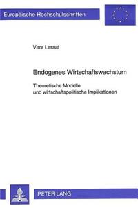 Endogenes Wirtschaftswachstum