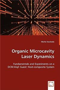 Organic Microcavity Laser Dynamics