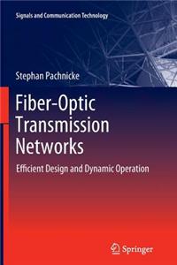 Fiber-Optic Transmission Networks