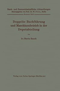 Doppelte Buchführung und Maschinenbetrieb in der Depotabteilung
