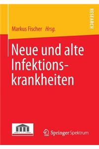 Neue Und Alte Infektionskrankheiten