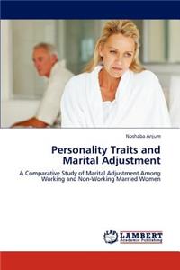 Personality Traits and Marital Adjustment