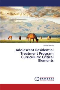 Adolescent Residential Treatment Program Curriculum