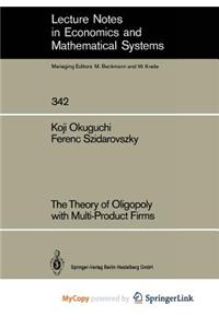 The Theory of Oligopoly with Multi-Product Firms