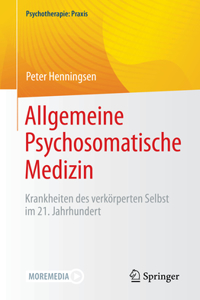 Allgemeine Psychosomatische Medizin