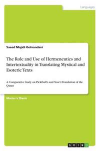 Role and Use of Hermeneutics and Intertextuality in Translating Mystical and Esoteric Texts
