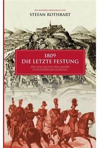 1809 - Die letzte Festung