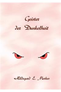 Geister der Dunkelheit