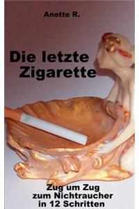 Die Letzte Zigarette