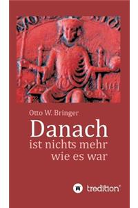 Danach ist nichts mehr wie es war