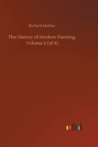 History of Modern Painting, Volume 2 (of 4)