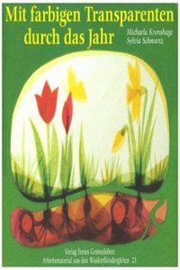 Mit Farbigen Transparenten Durch Das Jah