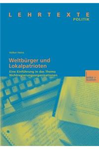 Weltbürger Und Lokalpatrioten