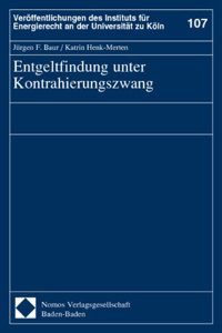 Entgeltfindung Unter Kontrahierungszwang