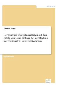 Einfluss von Externalitäten auf den Erfolg von Issue Linkage bei der Bildung internationaler Umweltabkommen