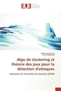 Algo de Clustering Et Théorie Des Jeux Pour La Détection d'Attaques