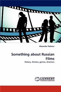 Something about Russian Films