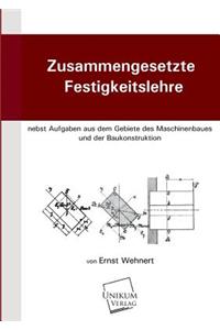 Zusammengesetzte Festigkeitslehre