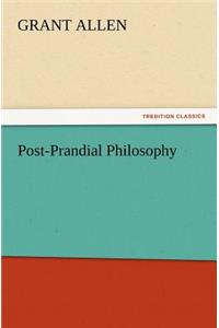 Post-Prandial Philosophy