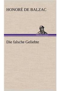 Die Falsche Geliebte