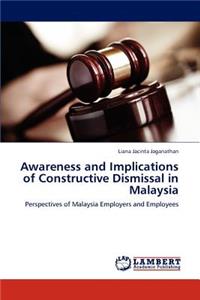 Awareness and Implications of Constructive Dismissal in Malaysia