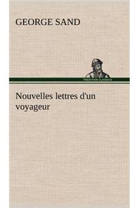Nouvelles lettres d'un voyageur
