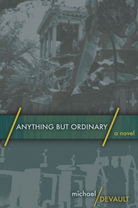 Anything But Ordinary