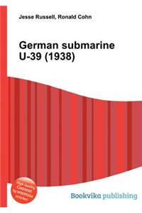 German Submarine U-39 (1938)