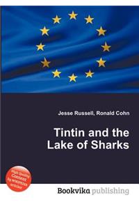 Tintin and the Lake of Sharks