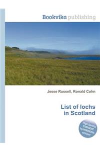 List of Lochs in Scotland