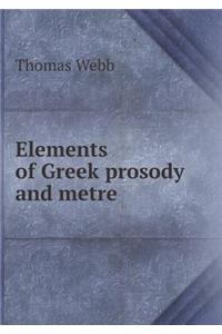 Elements of Greek Prosody and Metre