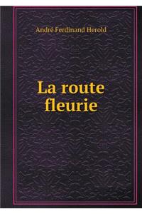 La Route Fleurie
