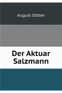 Der Aktuar Salzmann