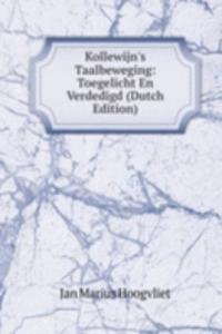Kollewijn's Taalbeweging: Toegelicht En Verdedigd (Dutch Edition)