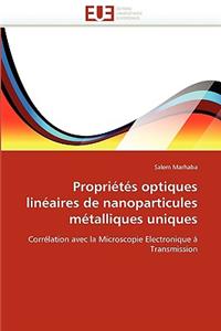 Propriétés Optiques Linéaires de Nanoparticules Métalliques Uniques